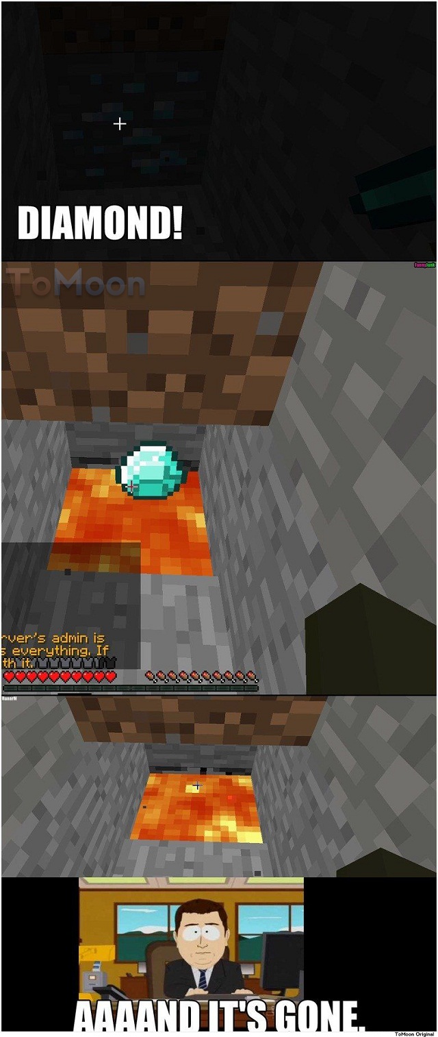 http://www.img3.9minecraft.net/Funny/Every-time.jpg