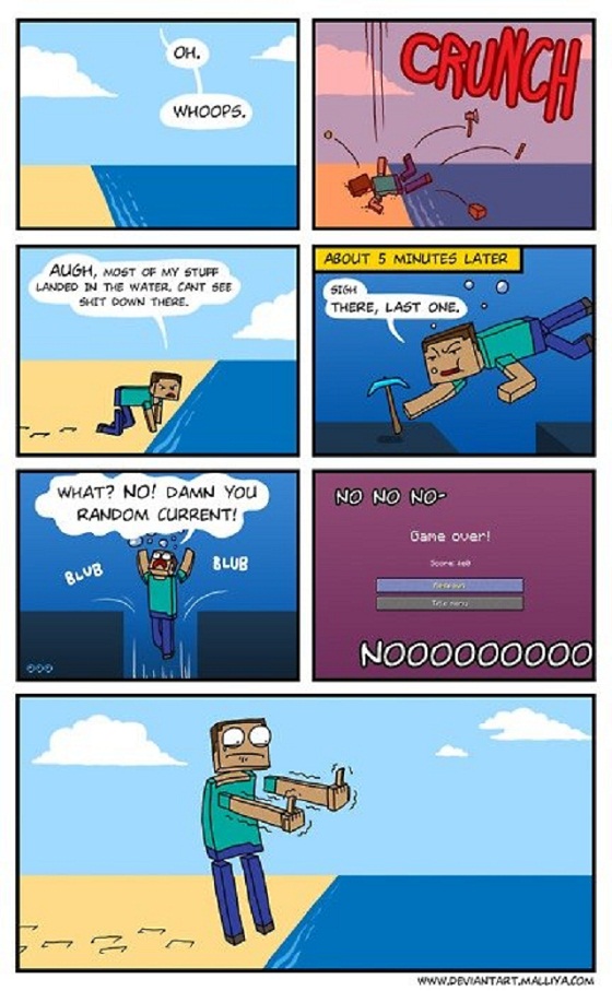 http://www.img3.9minecraft.net/Funny/minecraft-fucking-water.jpg