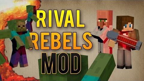 http://www.img3.9minecraft.net/Mod/Rival-Rebels-Mod.jpg