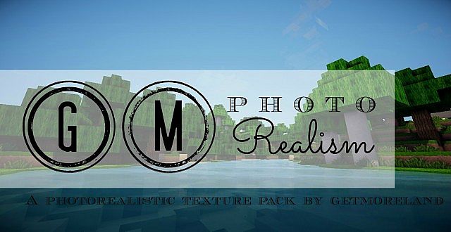  GM Photo Realism Texture Pack  Minecraft 1.5.2/1.5.1/1.4.7