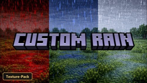 CUSTOM RAIN (26+) – MCPE/Bedrock Texture Pack