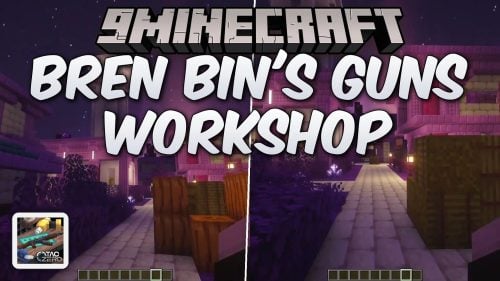 Bren Bin's Guns Workshop Mod (26.2, 1.21.1) - Defend Your Base with Upgraded