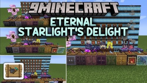 Eternal Starlight's Delight Mod (1.21.1) - Cook Hearty Meals in the Starlight