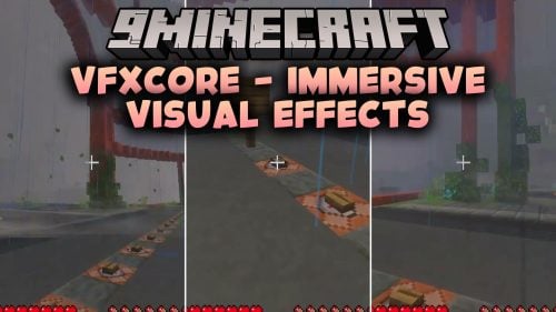 VFXCore - Immersive Visual Effects Addon (26.x, 1.21)