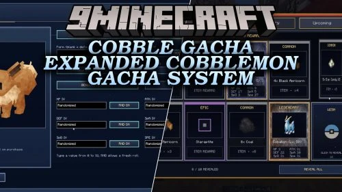 Cobble Gacha Expanded Cobblemon Gacha System Mod (1.21.1)