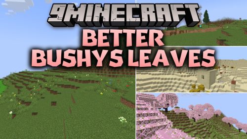 Better Bushys Leaves Resource Pack (26.2, 1.21.11) – Fuller Leaves for Lush