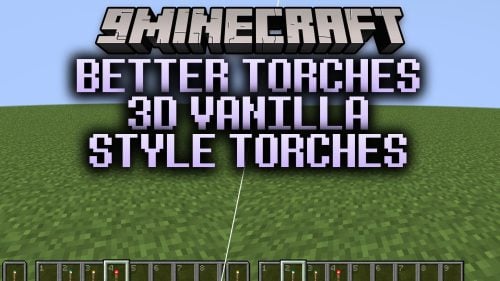 Better Torches 3D Vanilla Style Torches Resource Pack (26.3)