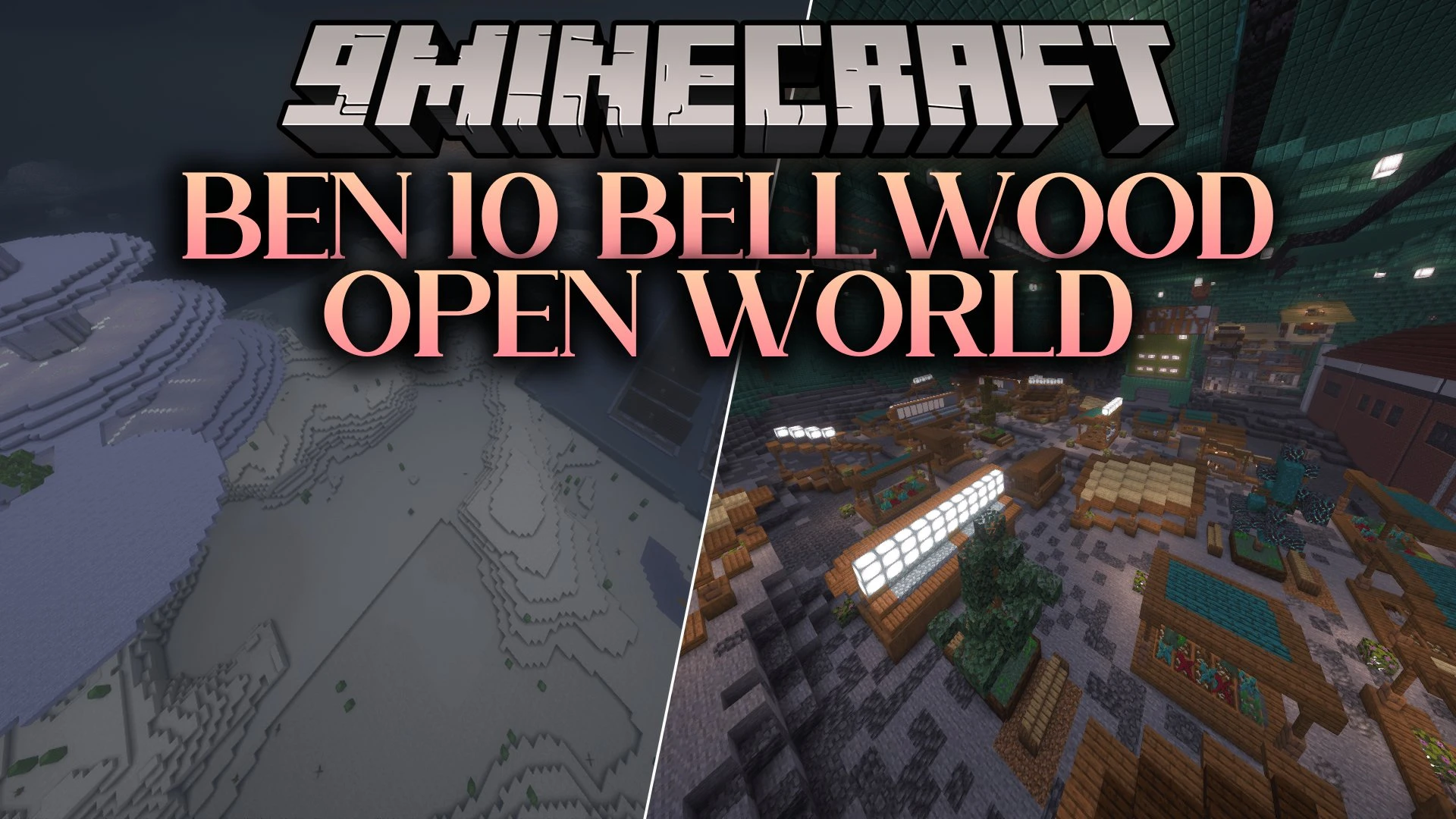 Ben 10 Bellwood OPEN WORLD Map (26.1.2, 1.20.1) – Patrol Dark UnderTown Alleys