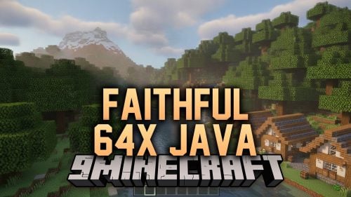 Faithful 64x Java Resource Pack (1.16.2) – Pure Vanilla Charm with Sharper Detail