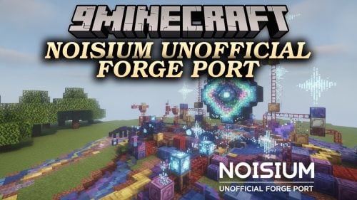 Noisium Unofficial Forge Port Mod (1.19.2) – Sprint Through Fresh Biomes