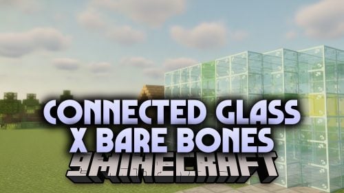 Connected Glass X Bare Bones Resource Pack (26.3, 1.20.1)