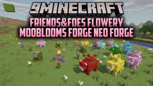 Friends&Foes Flowery Mooblooms Forge Neo Forge Mod (26.3, 1.20.1)