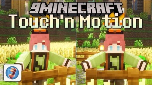 Touch’n Motion Mod (26.3, 1.20.1) – See Your Character Physically React
