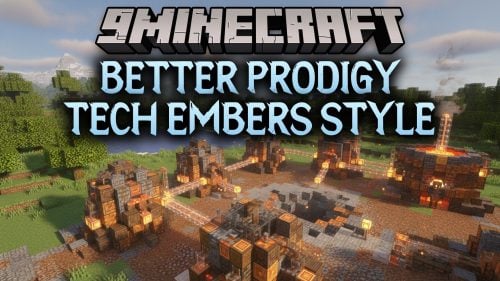 Better Prodigy Tech Embers Style Resource Pack (1.12.2)