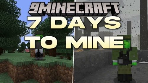 7 Days to Mine Mod (1.16.5, 1.12.2) – Survive Endless Zombie Hordes
